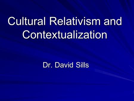 Cultural Relativism and Contextualization