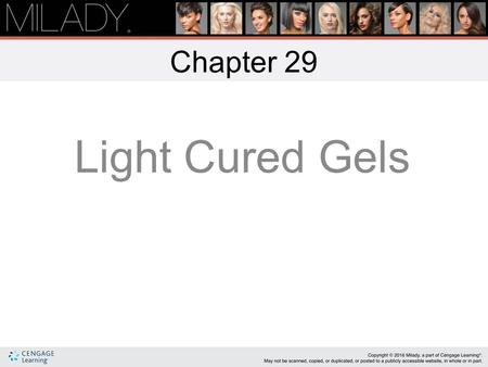 Chapter 29 Light Cured Gels.