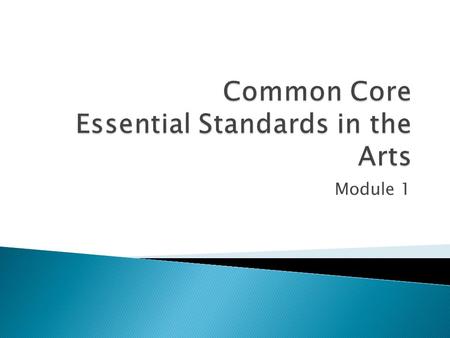 Module 1.  Learning Outcome - Participants will gain an understanding of the design and organization of the CCES document by: ◦ Exploring an Overview.