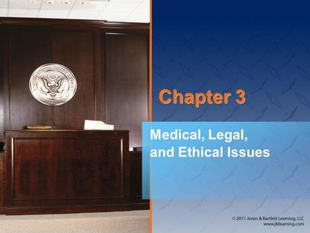 Chapter 3 Medical, Legal, and Ethical Issues. National EMS Education Standard Competencies (1 of 3) Preparatory Applies fundamental knowledge of the emergency.