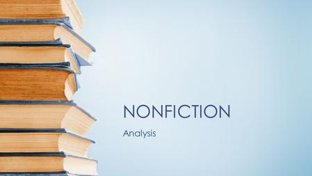 NONFICTION Analysis. February 5, 2015 Agenda Silent Reading Explanatory SSE Paragraph Venn Diagram Comparison Homework Explanatory Paragraph for Venn.