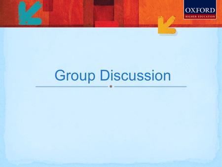 Group Discussion. Original ideas Clarity in articulation Good listening skills Positive body language Desired Parameters in Candidates.