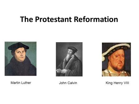 The Protestant Reformation