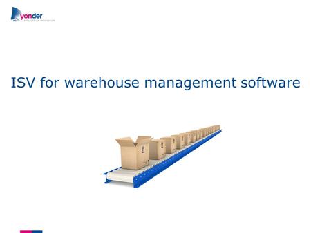 ISV for warehouse management software. setting the goal ●New development of a Warehouse Management System ●Creating a cloud application, improving scalability.