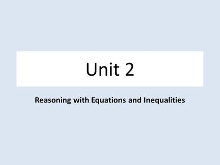 Reasoning with Equations and Inequalities