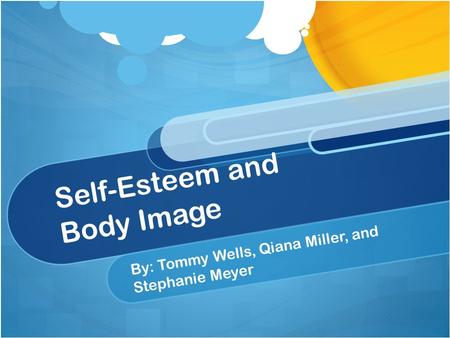 Self-Esteem and Body Image