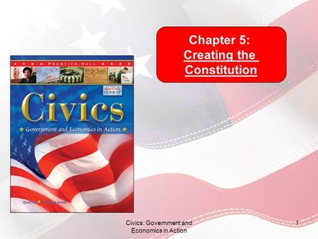 Civics: Government and Economics in Action