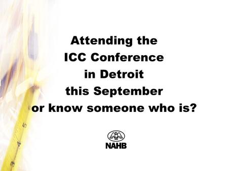 Attending the ICC Conference in Detroit this September or know someone who is?