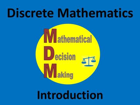 Discrete Mathematics Introduction. Discrete Math Discrete Math is not a subject that can be easily defined. It was originally created for computer science.