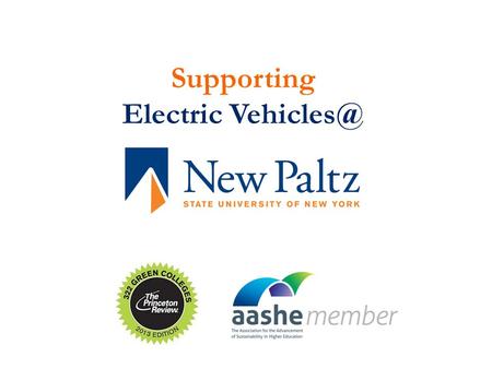 Supporting Electric The People / Companies Project Manager: SUNY New Paltz – Brian Pine, The Supplier: Leviton.