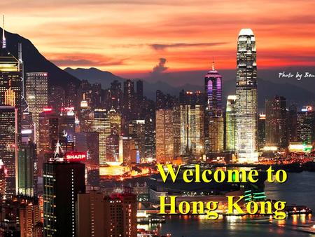 Welcome to Hong Kong. Invitational Education Sharing of Hong Kong Experience By Dr. Peter K. H. Wong Senior School Development Officer Hong Kong SAR Government.