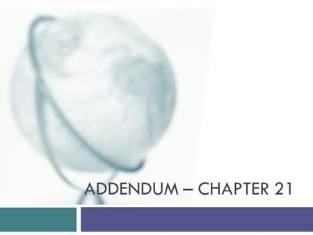 ADDENDUM – CHAPTER 21. Mutual inductance –  Circulation of currents in one coil can generate a field in the coil that will extend to a second, close.