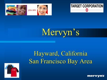 Mervyn’s Hayward, California San Francisco Bay Area