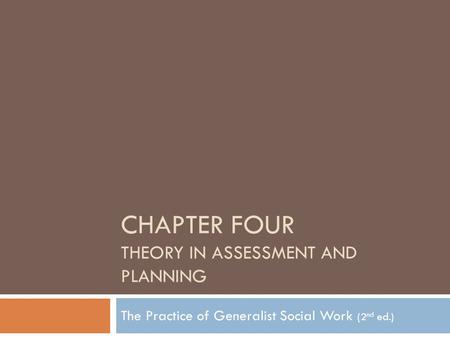 CHAPTER FOUR THEORY IN ASSESSMENT AND PLANNING