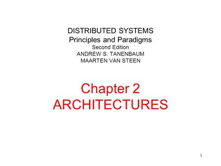 DISTRIBUTED SYSTEMS Principles and Paradigms Second Edition ANDREW S