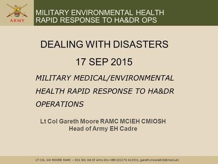 MILITARY ENVIRONMENTAL HEALTH RAPID RESPONSE TO HA&DR OPS