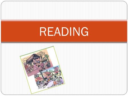 READING. BEFORE YOU READ-Look at these pictures 1. How many children does the man have? 2. In your opinion, how does the man’s house look?