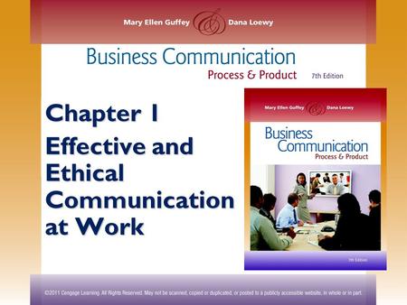 Chapter 1 Effective and Ethical Communication at Work.