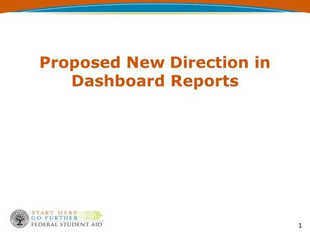 1 Proposed New Direction in Dashboard Reports. 2 Proposed Analytic Change From: School verification in general To: Specific criteria in particular.