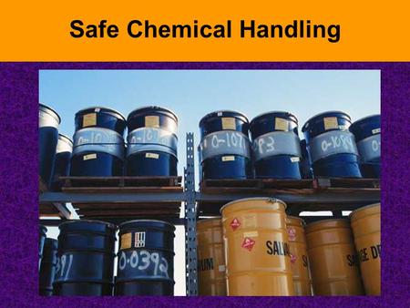 Safe Chemical Handling