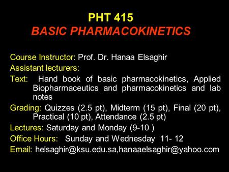 PHT 415 BASIC PHARMACOKINETICS