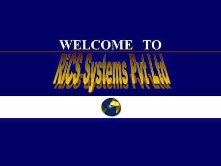 WELCOME TO. Textile Inventory System RICS INDIA RICS SYSTEMS INDIA PVT LTD.,