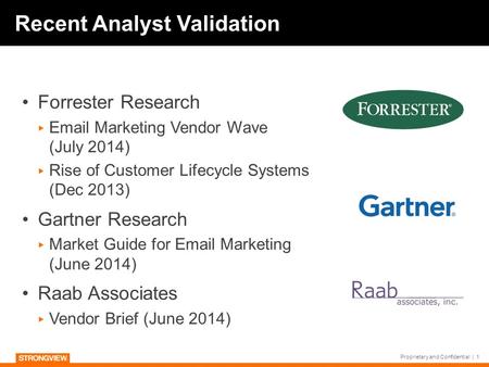 Recent Analyst Validation