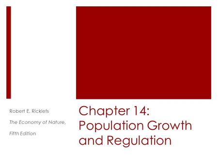 Chapter 14: Population Growth and Regulation