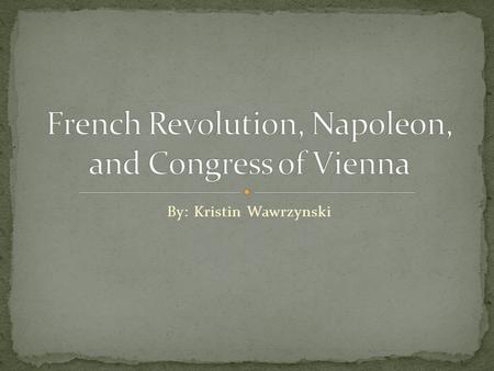 By: Kristin Wawrzynski. CAUSE: National debt and the annual budget deficit soared* France was split into 3 Estates: Clergy- owned about 10% of land and.