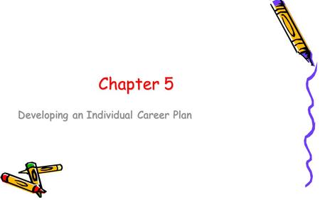 Developing an Individual Career Plan