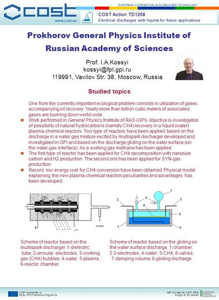 EUROPEAN COOPERATION IN SCIENCE AND TECHNOLOGY COST is supported by the EU RTD Framework Programme ESF provides the COST Office through an EC contract.