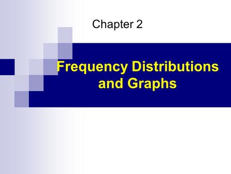 Frequency Distributions