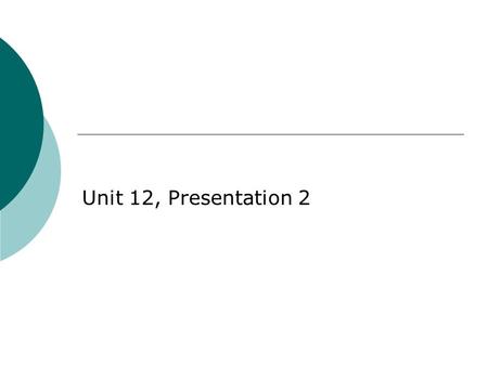 Unit 12, Presentation 2. Simple Pendulum  The simple pendulum is another example of simple harmonic motion  The force is the component of the weight.