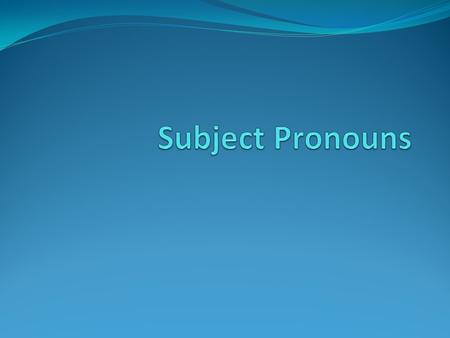 Review of English Grammar The subject of a sentence tells who is doing the action. Often you use people’s names as the subject: Ben plays sports. Chester.