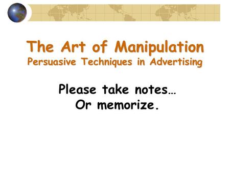 The Art of Manipulation Persuasive Techniques in Advertising