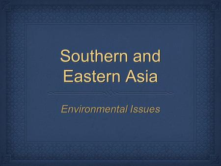 Southern and Eastern Asia