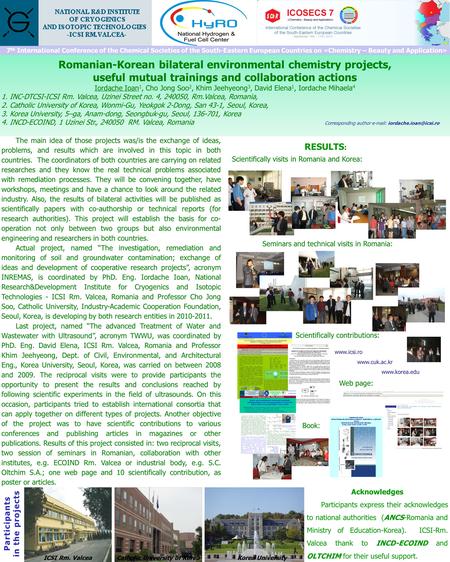 Romanian-Korean bilateral environmental chemistry projects, useful mutual trainings and collaboration actions Iordache Ioan 1, Cho Jong Soo 2, Khim Jeehyeong.