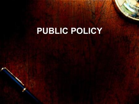 PUBLIC POLICY. COSTS vs. BENEFITS Cost = any burden that a group must bear Benefit = any satisfaction that a group will enjoy from a policy.