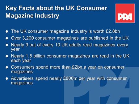 Key Facts about the UK Consumer Magazine Industry