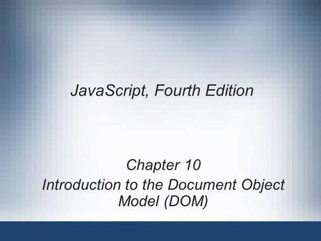 JavaScript, Fourth Edition