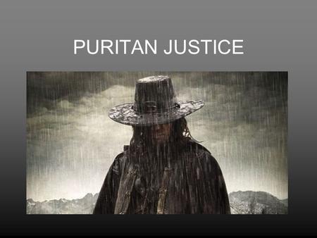 PURITAN JUSTICE.