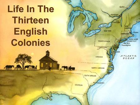 Life In The ThirteenEnglishColonies. Economy Mercantilism As trade increased in the 1700’s, England began to take a new interest in its colonies. Mercantilism: