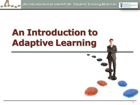 An Introduction to Adaptive Learning