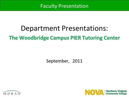 Faculty Presentation. Department Name/Function Mission: To serve the students of the Northern Virginia Community College system by providing a staff of.