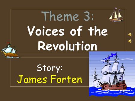 Theme 3: Voices of the Revolution