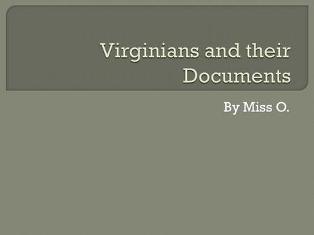 By Miss O..  Virginian (Mount Vernon)   atch?v=e2_mIqwZ0gM&feat ure=related&safety_mode= true&persist_safety_mode= 1&safe=active.