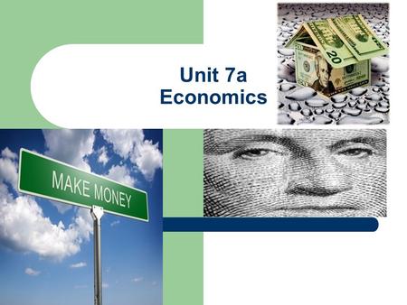 Unit 7a Economics.