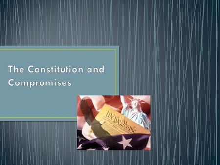 Why did the convention take place? Trade between the states led to arguments over taxes on goods Shays’s Rebellion – a protest from farmers who fought.