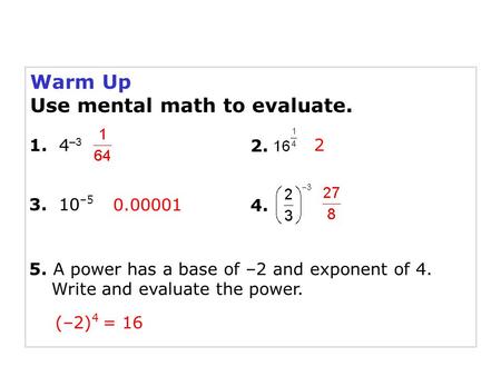 Use mental math to evaluate.