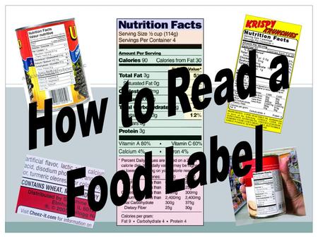 How companies might deceive you on a food label: 1.Unrealistic serving size - chips 2.Servings per container - muffin, fritos 3.Packaging - pop tart.